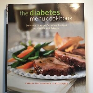 The Diabetes Menu Cookbook: Delicious Special Occasion Recipes for Family HC/DJ
